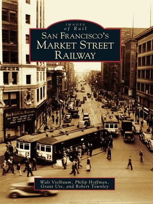 cover image of San Francisco's Market Street Railway